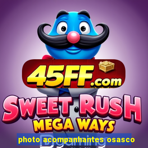 photo acompanhantes osasco